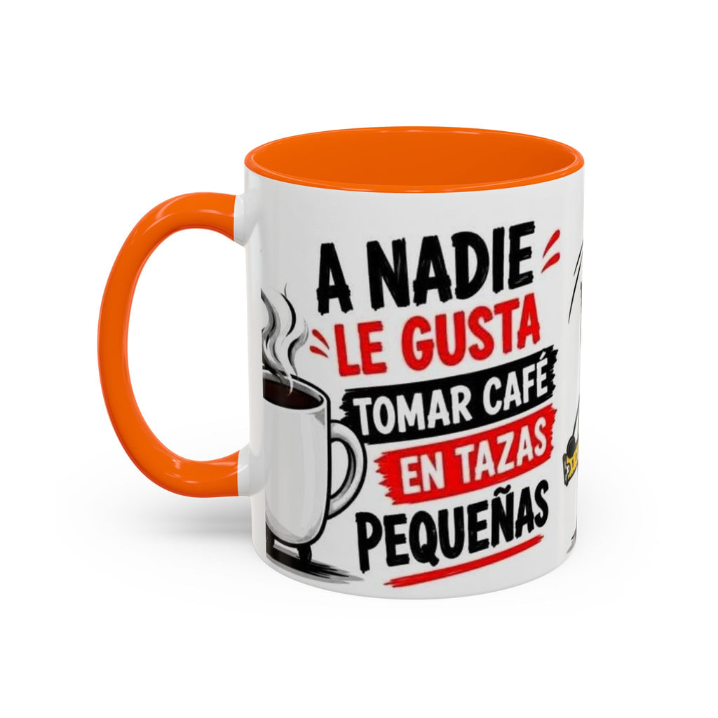 Spanish Funny Coffee Mug — “Por Supuesto Que EL Tamaño Sí Importa” Accent Mug