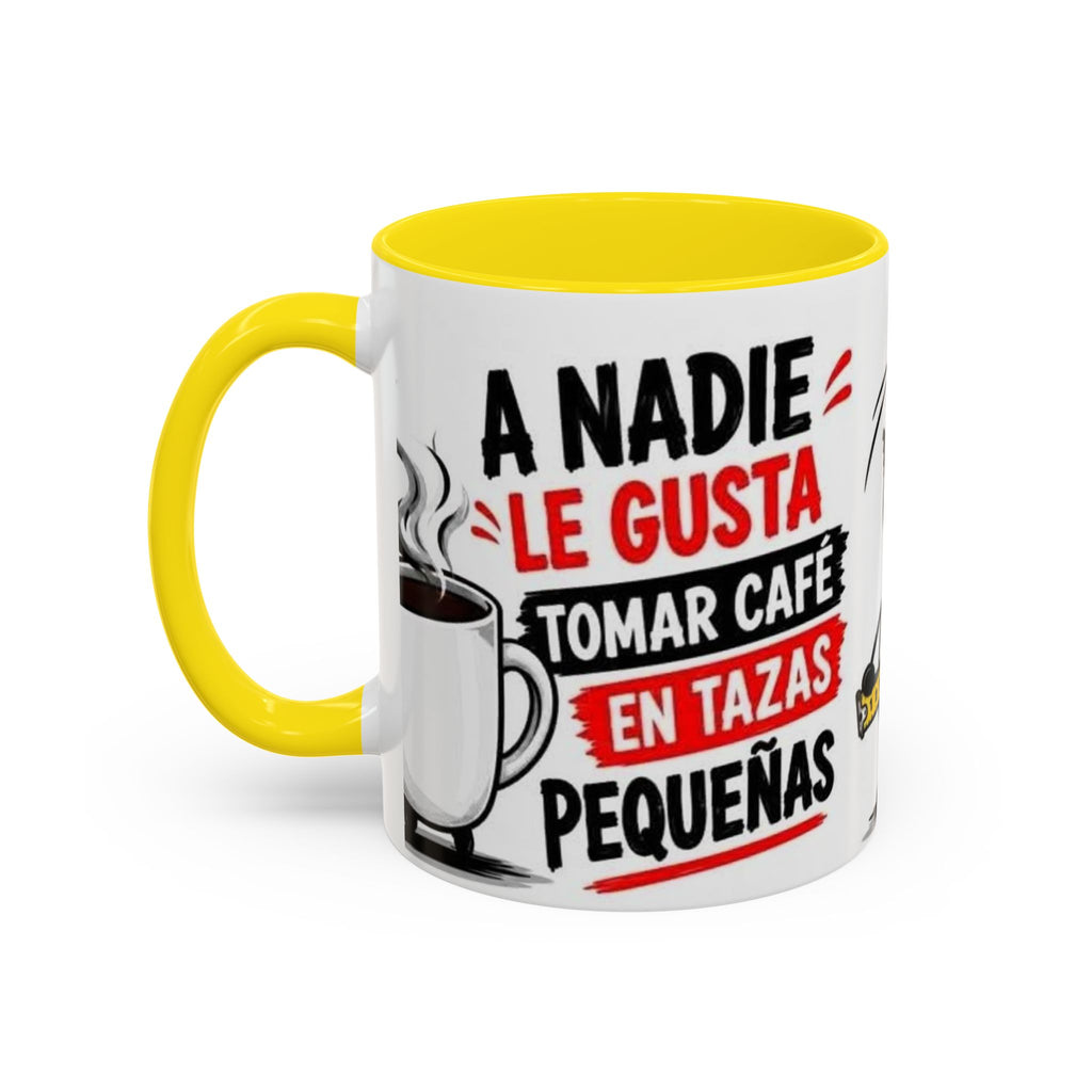 Spanish Funny Coffee Mug — “Por Supuesto Que EL Tamaño Sí Importa” Accent Mug