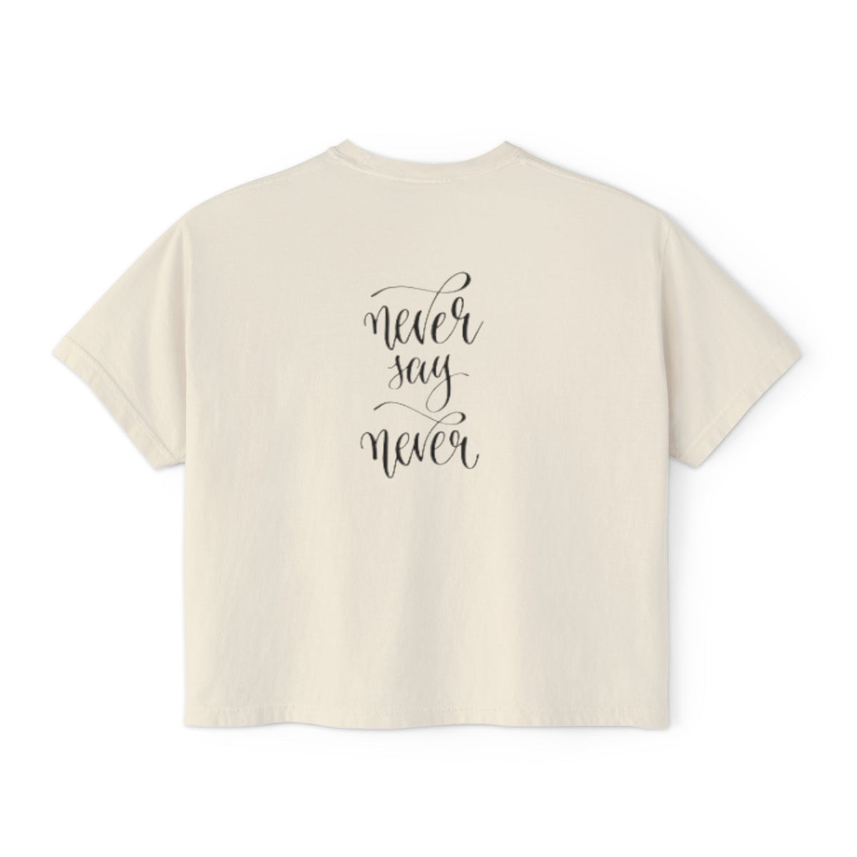 Boxy Tee — 'Never Say Never' Graphic Tee with Dual Character Illustration