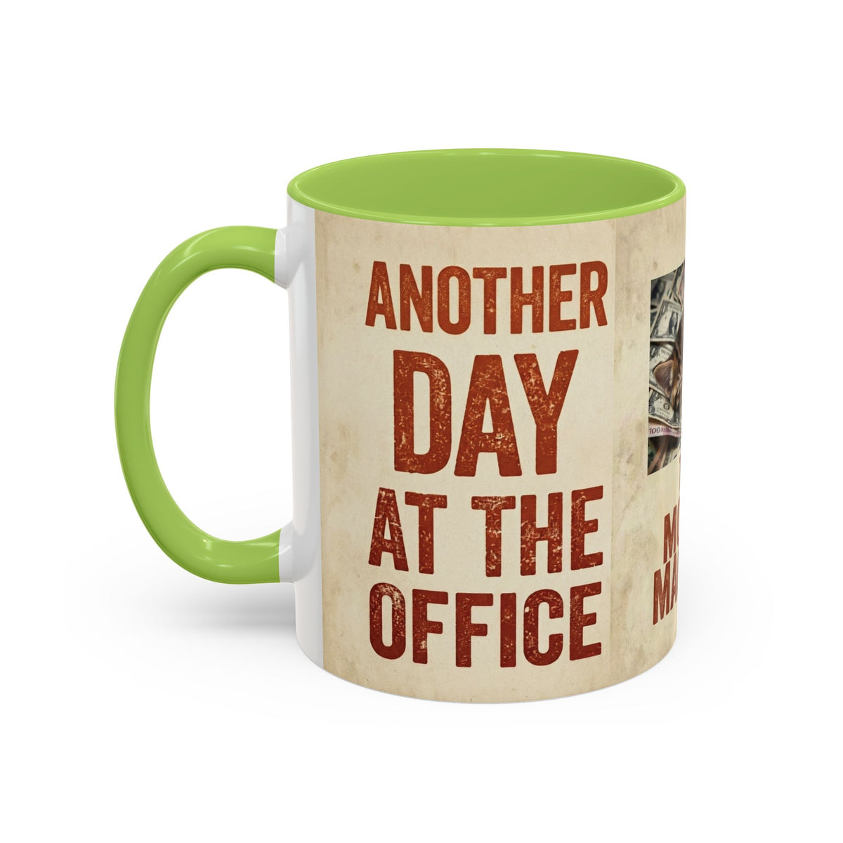 But First, Coffee Cat Mug — "The Money Machine" Accent Coffee Cup (11/15oz)