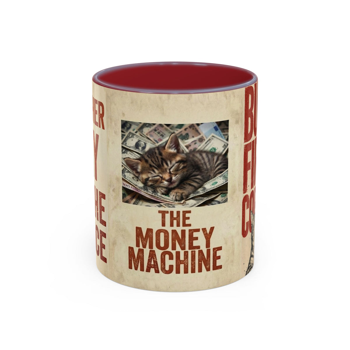 But First, Coffee Cat Mug — "The Money Machine" Accent Coffee Cup (11/15oz)