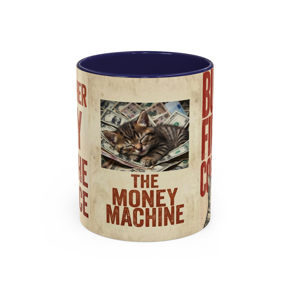 But First, Coffee Cat Mug — "The Money Machine" Accent Coffee Cup (11/15oz)