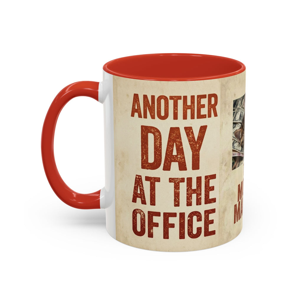 But First, Coffee Cat Mug — "The Money Machine" Accent Coffee Cup (11/15oz)