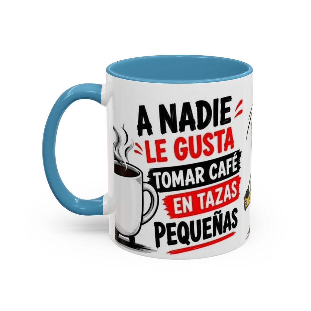 Spanish Funny Coffee Mug — “Por Supuesto Que EL Tamaño Sí Importa” Accent Mug