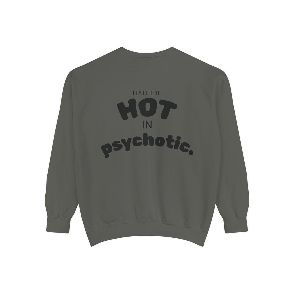 Halloween Heartbeat Sweatshirt — "I Put The Hot In Psychotic" Graphic Crewneck