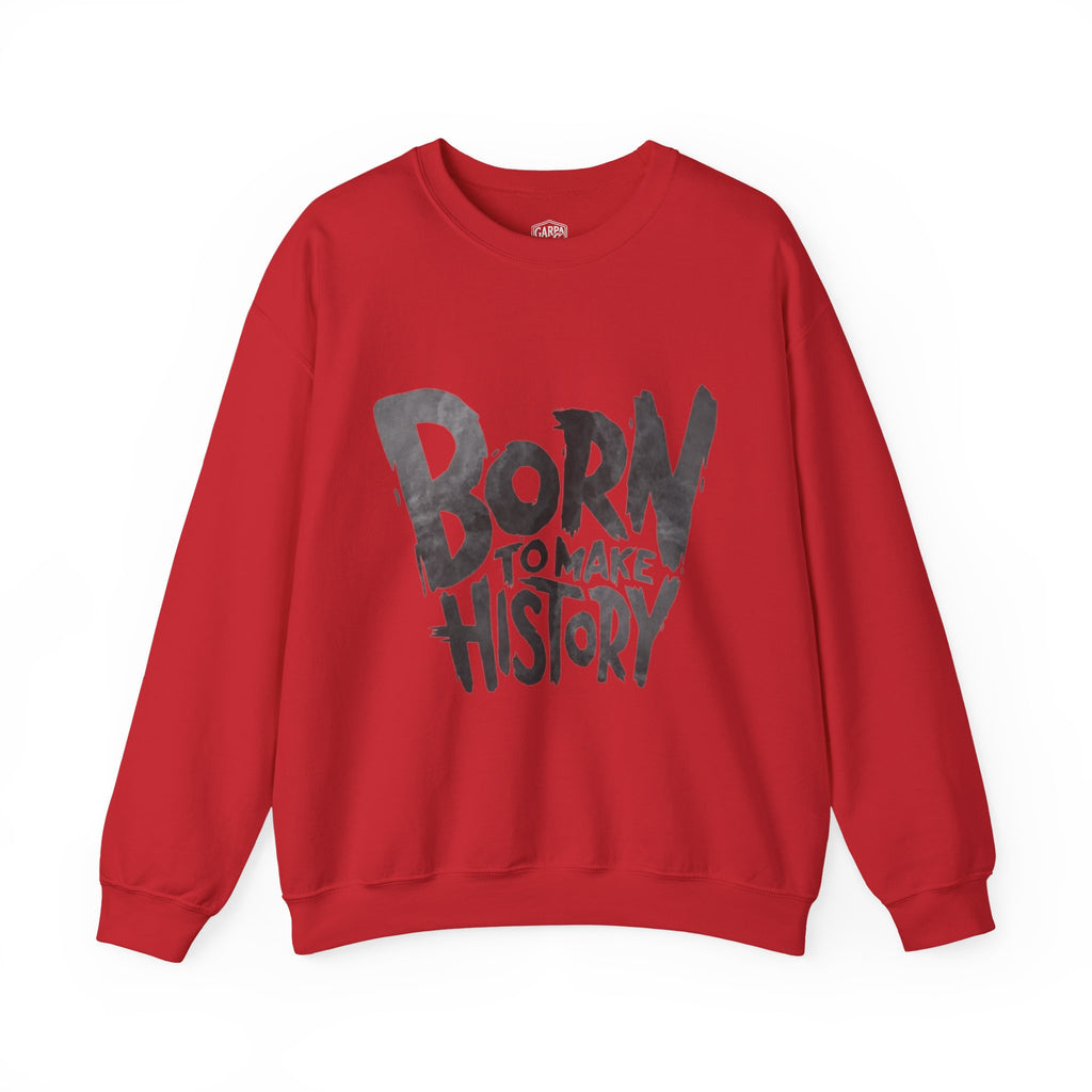 Born to Make History Crewneck Sweatshirt