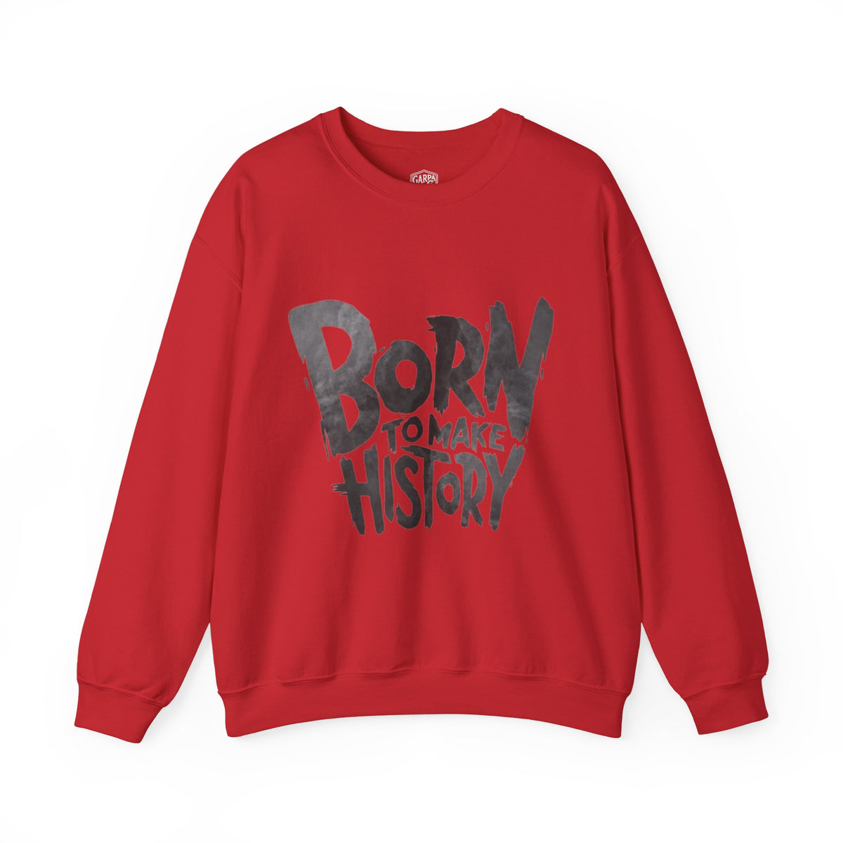 Born to Make History Crewneck Sweatshirt