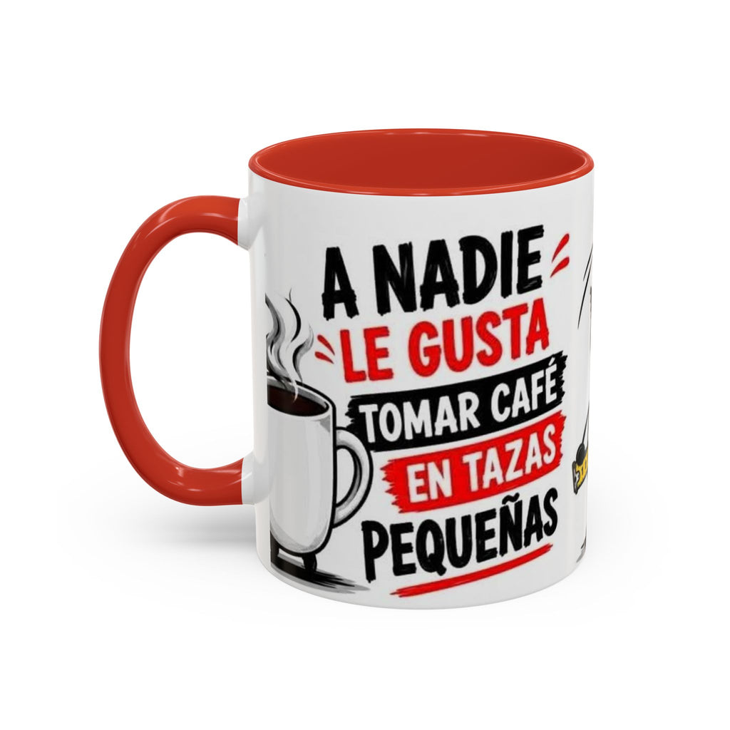 Spanish Funny Coffee Mug — “Por Supuesto Que EL Tamaño Sí Importa” Accent Mug