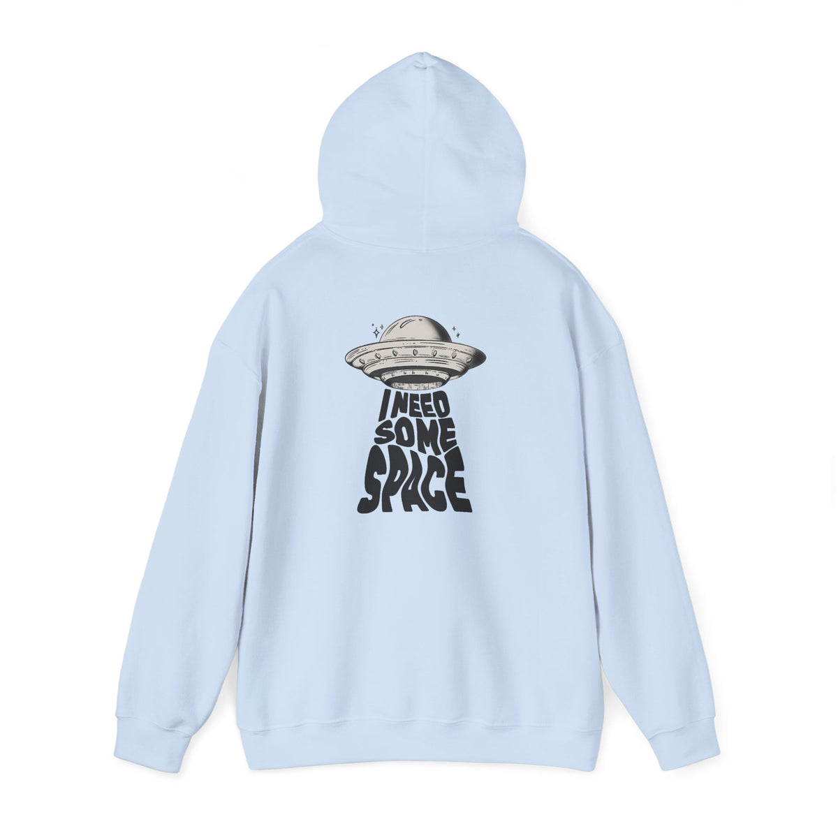 I Need Some Space Hoodie — UFO Graphic Hooded Sweatshirt