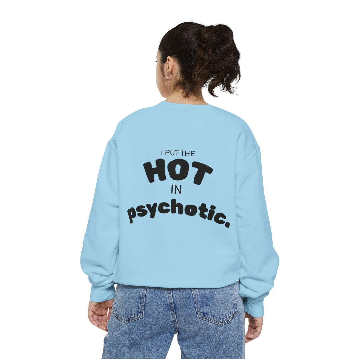 Halloween Heartbeat Sweatshirt — "I Put The Hot In Psychotic" Graphic Crewneck