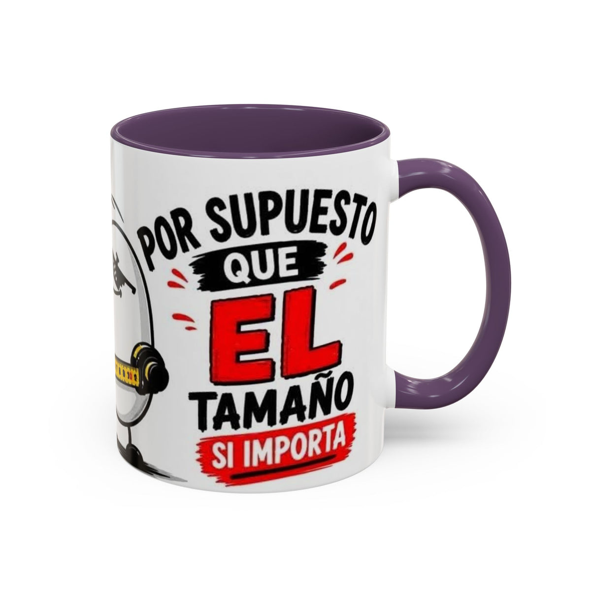 Spanish Funny Coffee Mug — “Por Supuesto Que EL Tamaño Sí Importa” Accent Mug