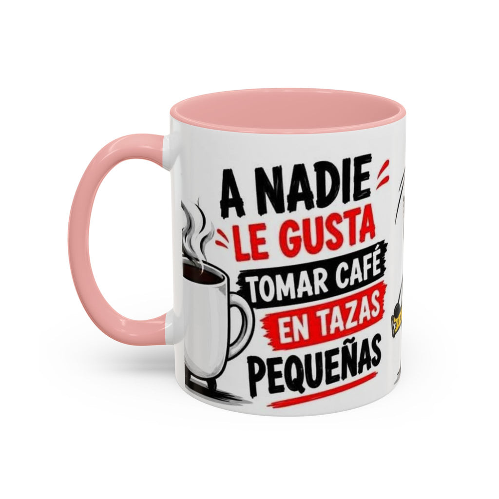 Spanish Funny Coffee Mug — “Por Supuesto Que EL Tamaño Sí Importa” Accent Mug