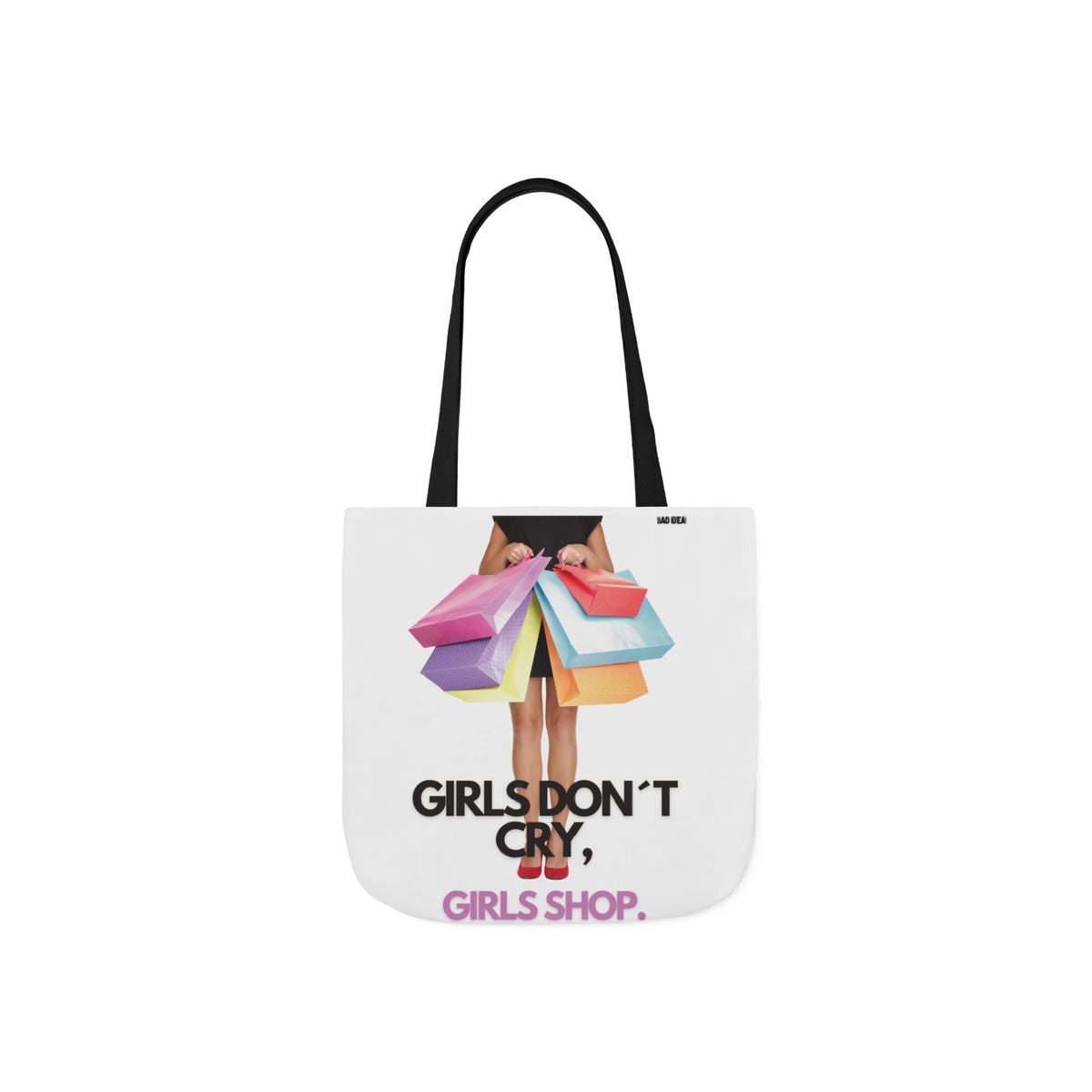 Tote Bag — "Girls Don't Cry, Girls Shop" Shopping Tote (Colorful Bags Graphic)