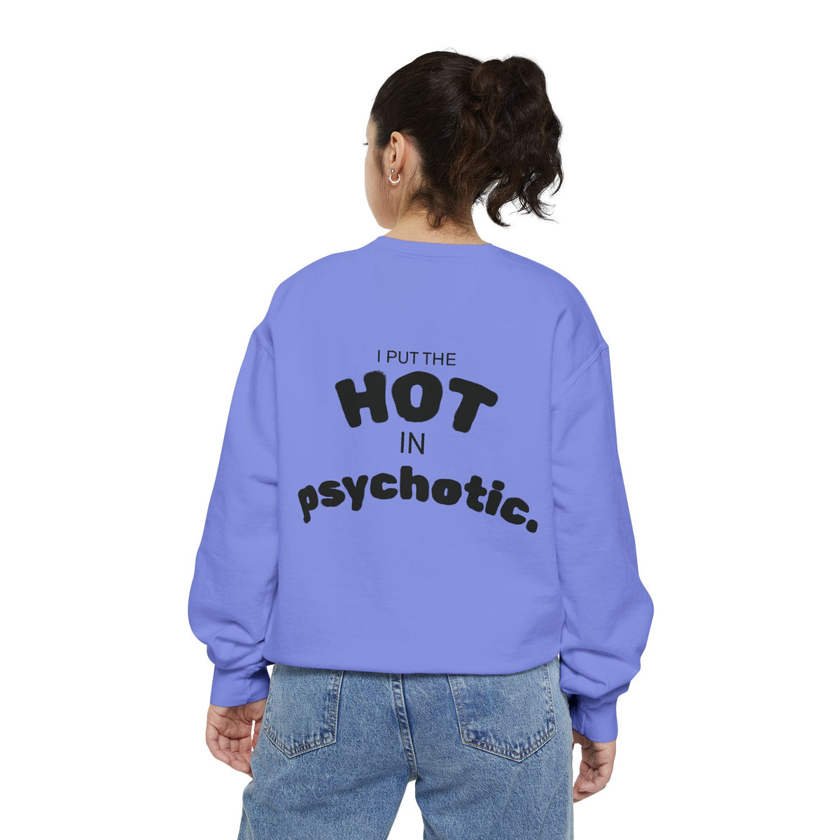 Halloween Heartbeat Sweatshirt — "I Put The Hot In Psychotic" Graphic Crewneck