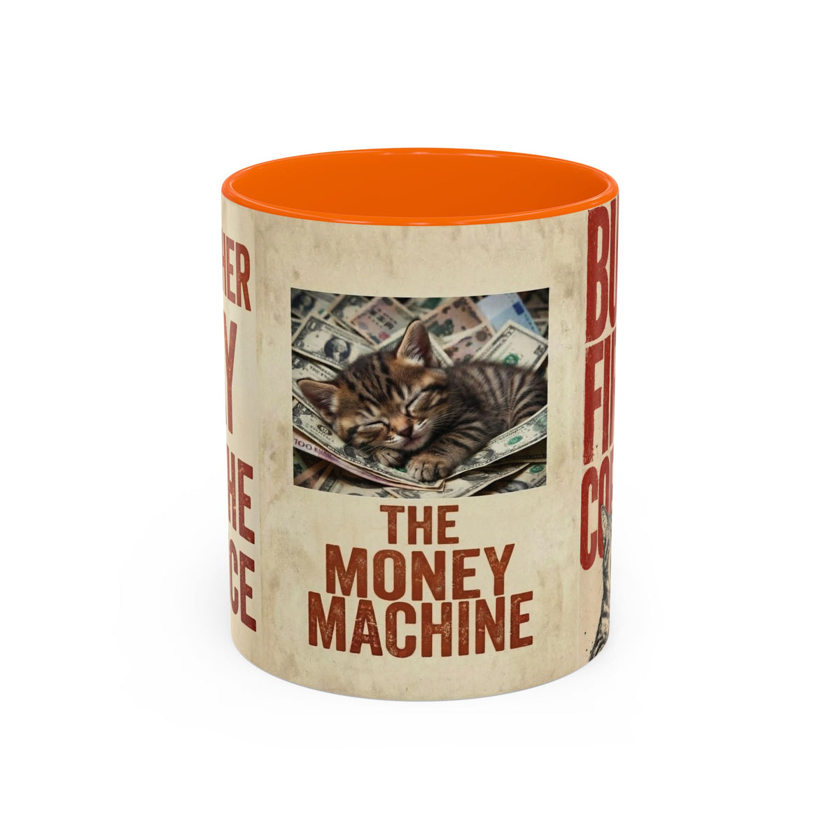 But First, Coffee Cat Mug — "The Money Machine" Accent Coffee Cup (11/15oz)