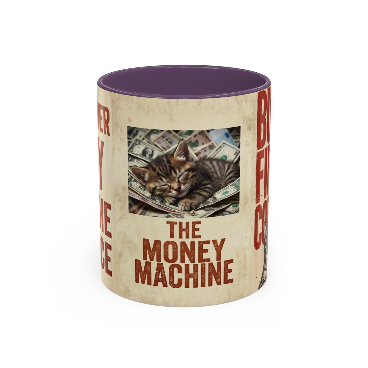 But First, Coffee Cat Mug — "The Money Machine" Accent Coffee Cup (11/15oz)