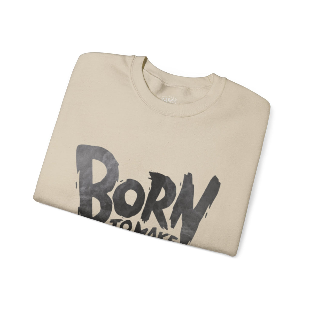 Born to Make History Crewneck Sweatshirt